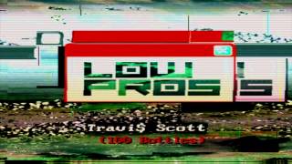 A-Trak & Lex Luger (Low Pros) - 100 Bottles Ft Travi$ Scott