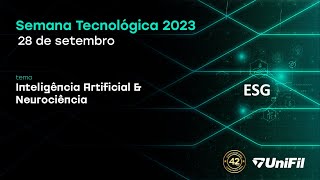 Semana Tecnológica 2023: Inteligência Artificial e Neurociência.