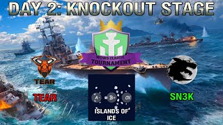 Warships Classic Tournament Season 3 | Knockout Stage | TEAR vs SN3K mappa 2 - Islands Of Ice