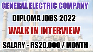 Current openings walk in interview diploma mechanical fresher jobs 2022 | General Electric Company