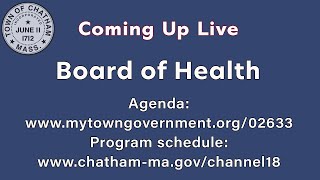 Town of Chatham | Board of Health | June 3, 2024