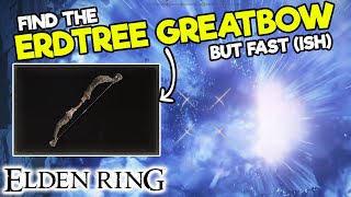 How to get the ERDTREE GREATBOW in Elden Ring - Special Weapon - Map Location - Find Rare Items Fast