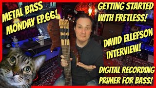 💥Digital recording for bass - David Ellefson - More fretless! (Metal Bass Monday Ep.66)