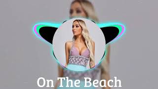 On The Beach Remix 2024 | Sunlit Waves by Kian Vale Original Track by: Sofia Claire