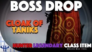 Destiny - The Taken King - Cloak of Taniks Hunter Legendary Class Item