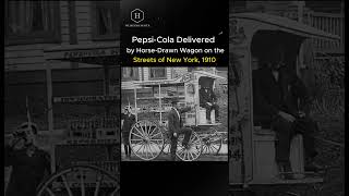 "Pepsi-Cola Delivered by Horse-Drawn Wagon on the Streets of New York, 1910"