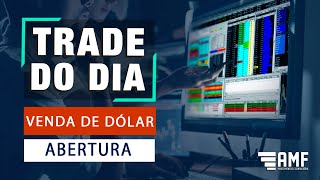 TRADE DO DIA - VENDA DE DÓLAR - ABERTURA - 21/01/2022 - DOLG22 / WDOG22 - AMF