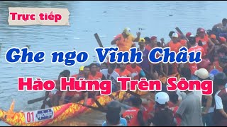 Ghe Ngo Vĩnh Châu Ngày Tập 32 Hào hứng cả khúc sông