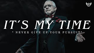 IT'S MY TIME - The ULTIMATE Motivational Speech by Dan Pena