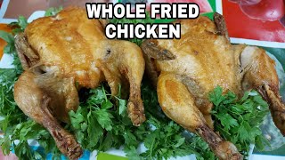 WHOLE FRIED CHICKEN | HOMEMADE RECIPE | Che Lagang