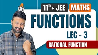 Functions Lec 3 | Rational Functions | JEE  Mains & Advanced Math | Class 11 + JEE | VidyaWise JEE