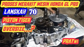 RAKIT MESIN HONDA GL PRO HARIAN HEREX LANGKA 70 | prat#1