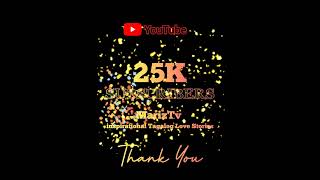 Thank You 25k Subscribers!