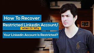 How To Recover Restricted LinkedIn account/when or why your LinkedIn account is restricted?