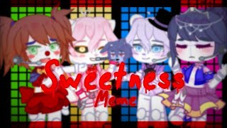 Sweetness Meme [FNAF] \\ Sister Location