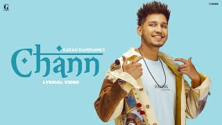 CHANN"(Lyrics)": Karan Randhawa (Lyrical Video) Latest Punjabi Songs 2021 | Feel Your Soul