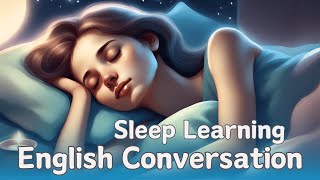 Learn English While Sleeping | Topics for Everyday Life Conversations