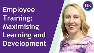 Employee Training: How to Maximise Learning and Development