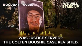 The Unfinished Fight for Colten Boushie - Documentary Trailer | WATCH NOW