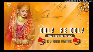 Dola Re Dola Full  Song Dj Dholki Mix By Dj Ram Remix