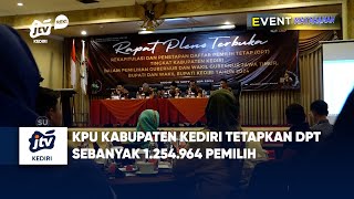 KPU Kabupaten Kediri Tetapkan DPT Sebanyak 1.254.964 Pemilih Seg 02