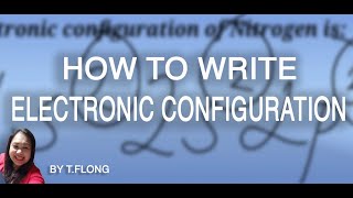 How to write the electronic configuration of an element - the easiest way