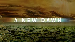 A New Dawn - Music For Renewal