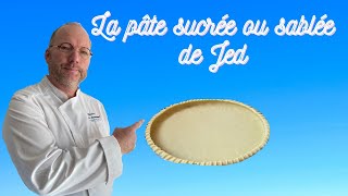 Recette de pâte sablée ou pâte sucrée inratable et rapide à réaliser et moelleuse.