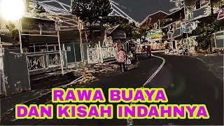 RAWA BUAYA DAN KISAH INDAHNYA