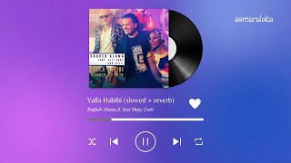 ragheb alama - yalla habibi (slowed + reverb / بطيء)