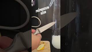 préparation kefir #kefir #kefirboisson #citron