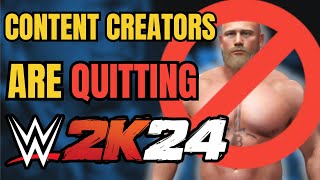 Content Creators are quitting WWE2K24