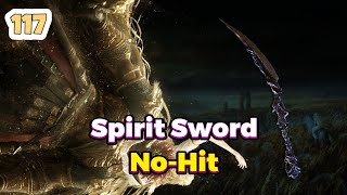 Spirit Sword | No Hitting Consort Radahn With Every Weapon 117/420 | Elden Ring