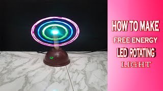 How to make free energy led rotating light