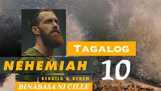 NEHEMIAS 10 | Ang unang lumagda sa kasunduan | Tagalog Audio Bible Reading with Cille