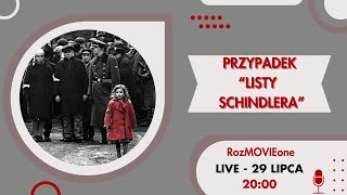 Przypadek „Listy Schindlera”