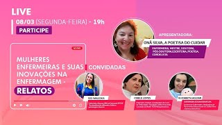 MULHERES ENFERMEIRAS E SUAS INOVAÇÕES NO CUIDADO DE ENFERMAGEM - RELATOS