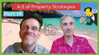 A-Z of Property Strategies | Part 14 With David Clouter