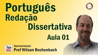 Redação Dissertativa - Aula 01