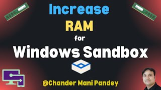 Increase RAM for Windows Sandbox  | Windows sandbox in windows 11 & Microsoft Intune