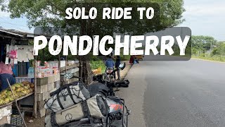 Solo Ride to Pondicherry | Tirupati to Pondicherry | KTM 390 Adventure | 4K