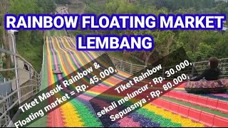 HARGA TIKET MASUK RAINBOW SLIDE & FLOATING MARKET LEMBANG / TEMPAT WISATA BANDUNG  #rainbowslide