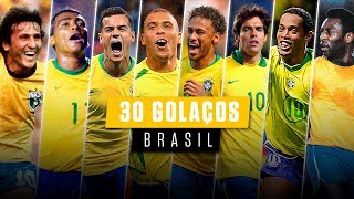 30 GOLAÇOS • SELEÇÃO BRASILEIRA (Sem Copa do Mundo)