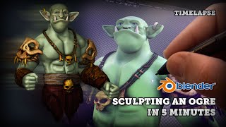 Sculpting an Ogre in 5 minutes... in Blender