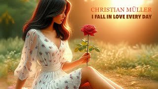 Christian Müller - I Fall in Love Every Day