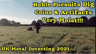 Ep 5 Metal Detecting UK Noble Pursuits Rally Shropshire Dig August 2021 Coins Artifacts History