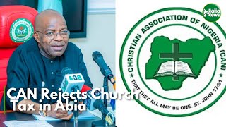 CAN Rejects Church Tax in Abia | NaijaNews TV