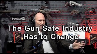 Candid Comments about the Gun Safe Industry - The world is about to wake up.