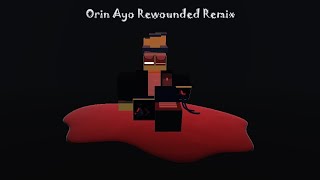 Orin Ayo Rewounded Remix