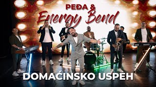 Pedja & Energy Bend & Erdjan - Domacinsko uspeh 2024 HIT